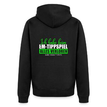 Ich habe beim EM Tippspiel alles verloren - Unisex Premium Bio Zip Hoodie - Schwarz - Hinten - Nico (187cm)