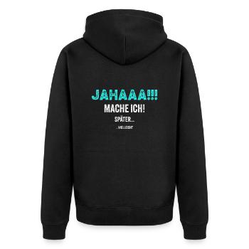 yes!! I'll do it later ... Gift idea funny - Unisex Premium Organic Zip Hoodie - black - Back - Nico (187cm)