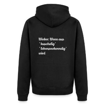 Winter Wenn aus kuschelig lebensnotwendig wird - Unisex Premium Bio Zip Hoodie - Schwarz - Hinten - Nico (187cm)