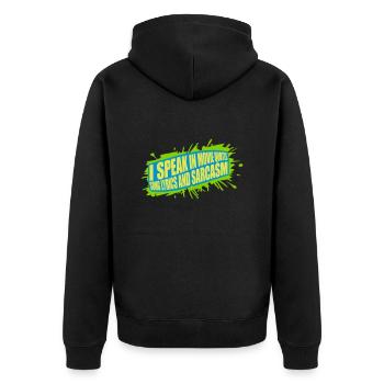 speak lyrics and sarcasm - Unisex Premium Organic Zip Hoodie - black - Back - Nico (187cm)