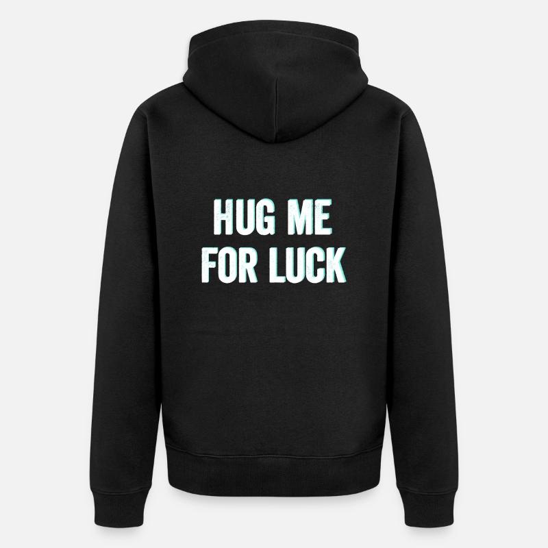 Umarme mich für Glück - Unisex Premium Bio Zip Hoodie - Schwarz