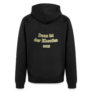 Eheofen aus - Unisex Premium Bio Zip Hoodie - Schwarz - Hinten - Nico (187cm)