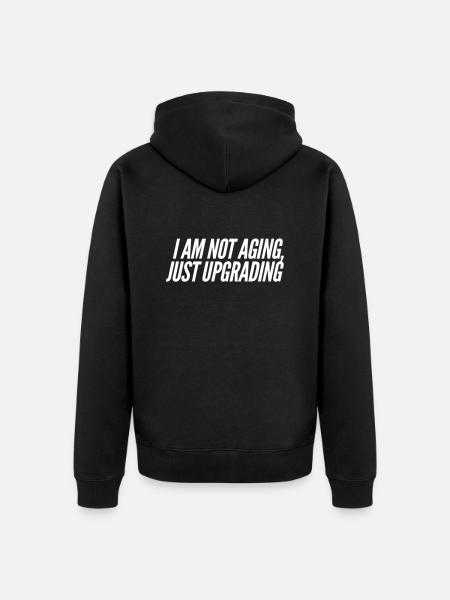 Funny birthday saying - Unisex Premium Organic Zip Hoodie - black