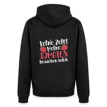 Keine Zeit Meine Tomaten Brauchen Mich - Unisex Premium Bio Zip Hoodie - Schwarz - Hinten - Nico (187cm)