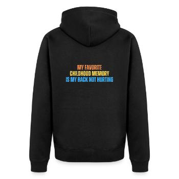 Meine liebste Kindheitserinnerung ist, dass mein Rücken nicht weh tut - Unisex Premium Bio Zip Hoodie - Schwarz - Hinten - Nico (187cm)