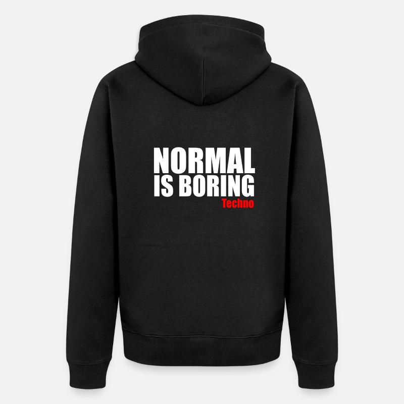 Normal ist langweiliges Techno-Zitat - Unisex Premium Bio Zip Hoodie - Schwarz