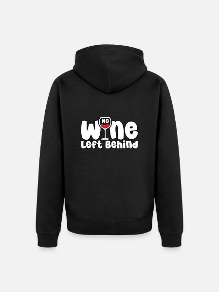 No wine Left Behind - Unisex Premium Organic Zip Hoodie - black