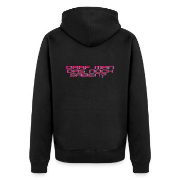 Darf man das noch sagen? Meinungsfreiheit Freiheit - Unisex Premium Bio Zip Hoodie - Schwarz - Hinten - Nico (187cm)