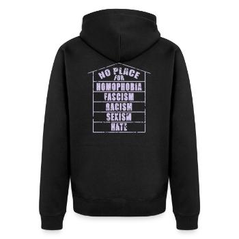 NO PLACE FOR homophobia fascism racism sexism hate - Unisex Premium Bio Zip Hoodie - Schwarz - Hinten - Nico (187cm)