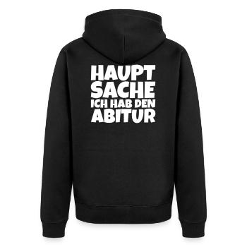 Hauptsache ich hab den Abitur - Unisex Premium Bio Zip Hoodie - Schwarz - Hinten - Nico (187cm)