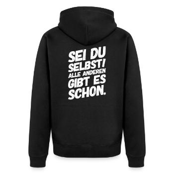Sei Du Selbst Motivation Sprüche - Unisex Premium Bio Zip Hoodie - Schwarz - Hinten - Nico (187cm)