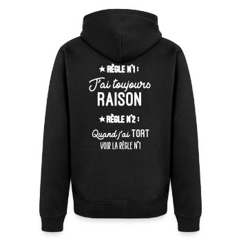 Règle 1 J'ai toujours Raison, Règle 2 Jamais Tort - Veste à capuche bio Premium Unisexe - noir - Dos - Nico (187cm)