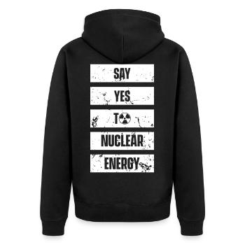 Sag ja zu Kernkraft Nuklear Atomkraft Atom - Unisex Premium Bio Zip Hoodie - Schwarz - Hinten - Nico (187cm)