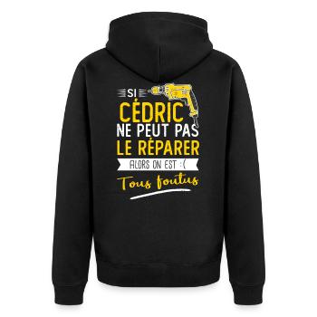 Si Cédric ne peut pas le réparer on est foutus - Veste à capuche bio Premium Unisexe - noir - Dos - Nico (187cm)