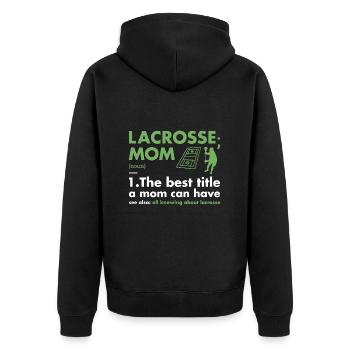 Sport Mom Definition Lacrosse - Unisex Premium Bio Zip Hoodie - Schwarz - Hinten - Nico (187cm)