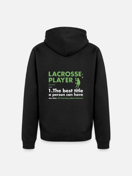 Sport Player Definition Lacrosse - Unisex Premium Organic Zip Hoodie - black