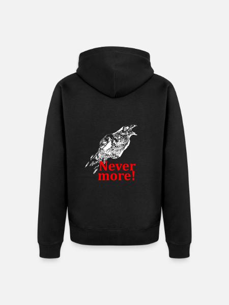 The Raven - Nevermore! - Unisex Premium Organic Zip Hoodie - black