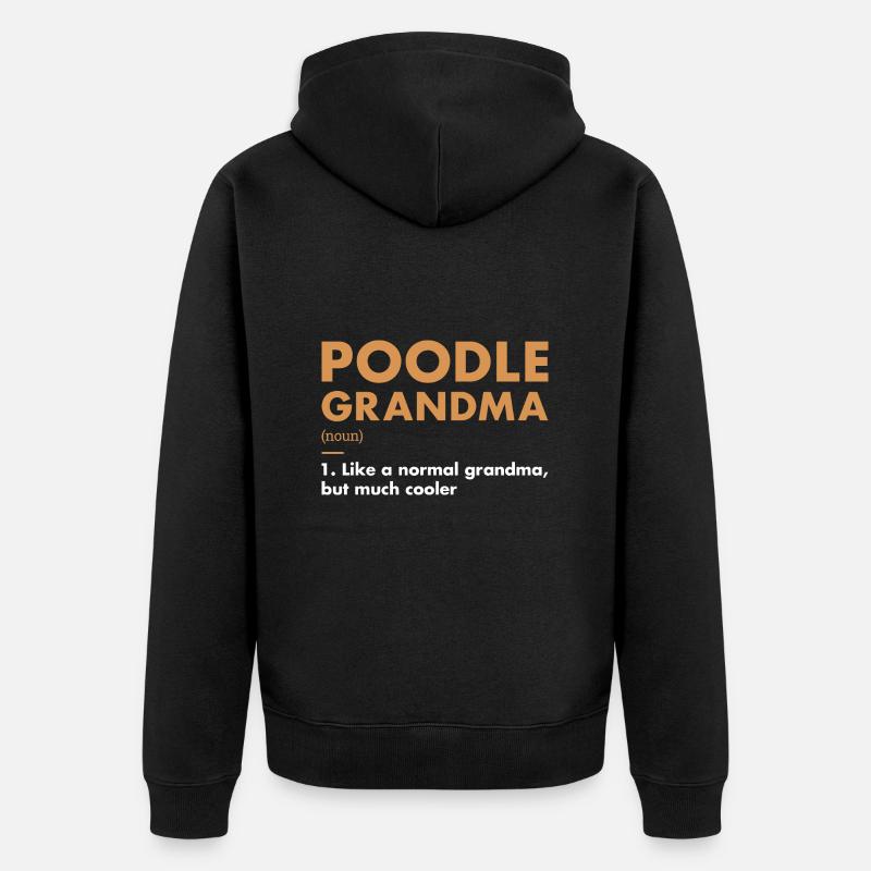 Définition de grand-mère caniche - Veste à capuche bio Premium Unisexe - noir