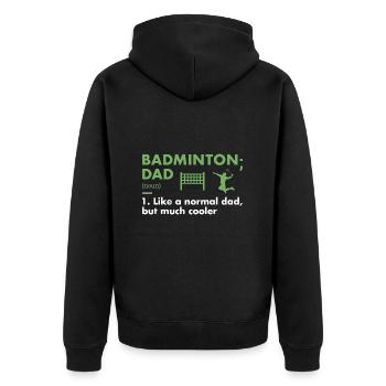 Sport Dad Definition Badminton - Unisex Premium Bio Zip Hoodie - Schwarz - Hinten - Nico (187cm)