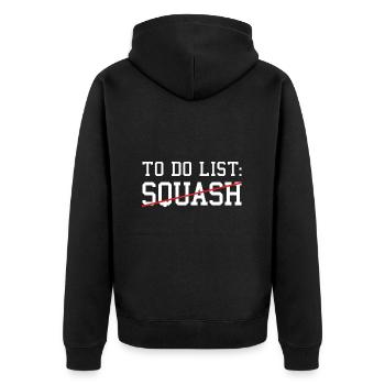 Sport To Do List Squash - Unisex Premium Organic Zip Hoodie - black - Back - Nico (187cm)