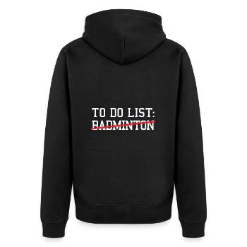 Sport To Do List Badminton - Unisex Premium Bio Zip Hoodie - Schwarz - Hinten - Nico (187cm)