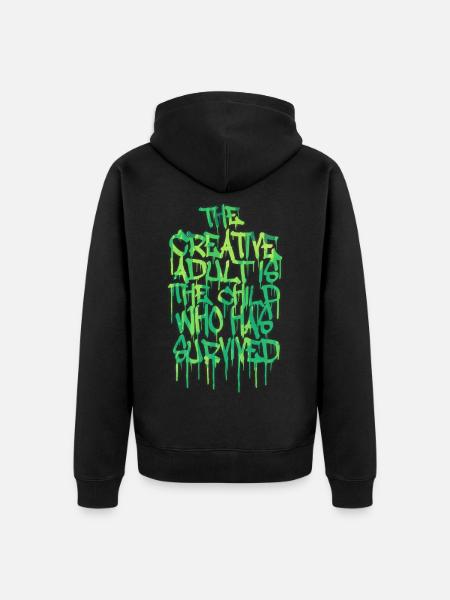 The Creative Adult is the Child Who Has Survived - Veste à capuche bio Premium Unisexe - noir