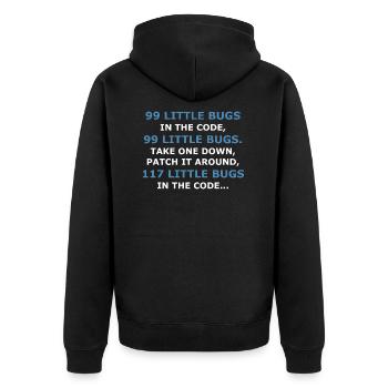 99 LITTLE BUGS IN THE CODE - Unisex Premium Organic Zip Hoodie - black - Back - Nico (187cm)