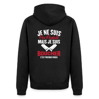 Je Ne Suis Pas Parfaite Mais Je Suis Boucher - Veste à capuche bio Premium Unisexe - noir - Dos - Nico (187cm)