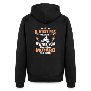 Pas obligatoire d'être fou pour être motard - Veste à capuche bio Premium Unisexe - noir - Dos - Nico (187cm)