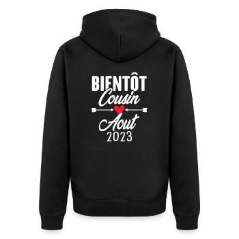 Bientôt Cousin Aout 2023, Annonce Grossesse - Veste à capuche bio Premium Unisexe - noir - Dos - Nico (187cm)