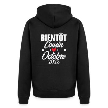 Bientôt Cousin Octobre 2023, Annonce Grossesse - Veste à capuche bio Premium Unisexe - noir - Dos - Nico (187cm)