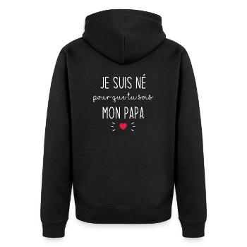 Je suis né pour que tu sois mon papa - Veste à capuche bio Premium Unisexe - noir - Dos - Nico (187cm)