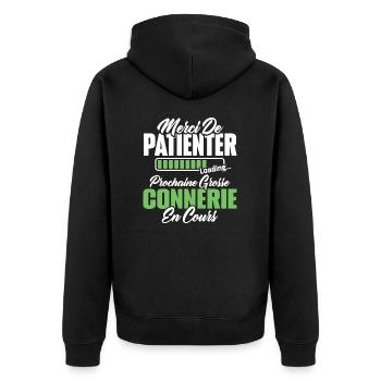 Humour cadeau prochaine grosse connerie en cours - Veste à capuche bio Premium Unisexe - noir - Dos - Nico (187cm)