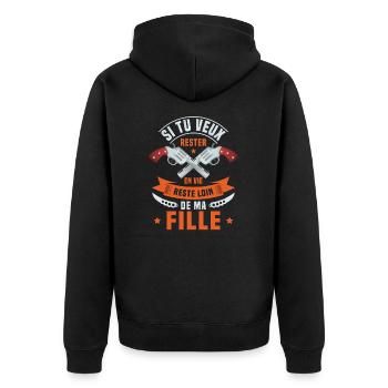 Si tu veux rester en vie reste loin de ma fille - Veste à capuche bio Premium Unisexe - noir - Dos - Nico (187cm)