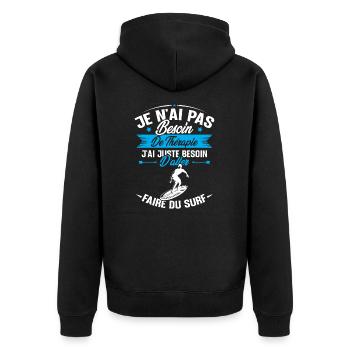 Juste besoin d'aller faire du surf - Veste à capuche bio Premium Unisexe - noir - Dos - Nico (187cm)