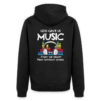 God Gave Us Music Pray Without Words - Unisex Premium Bio Zip Hoodie - Schwarz - Hinten - Nico (187cm)