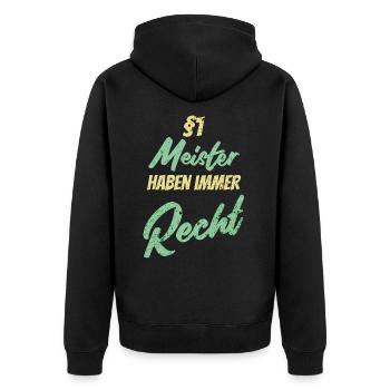 §1 Meister haben immer Recht - Unisex Premium Bio Zip Hoodie - Schwarz - Hinten - Nico (187cm)