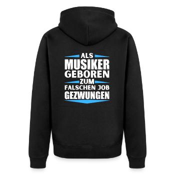Musiker im falschen Job gelandet - Unisex Premium Bio Zip Hoodie - Schwarz - Hinten - Nico (187cm)