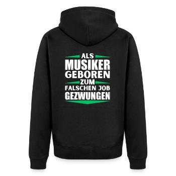 Musiker im falschen Job gelandet - Unisex Premium Bio Zip Hoodie - Schwarz - Hinten - Nico (187cm)