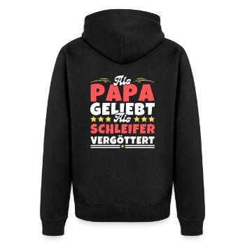 Als Papa geliebt, als Schleifer vergöttert - Unisex Premium Bio Zip Hoodie - Schwarz - Hinten - Nico (187cm)