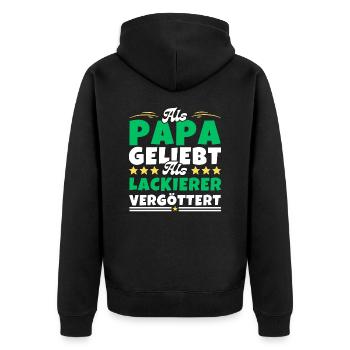Als Papa geliebt, als Lackierer vergöttert - Unisex Premium Bio Zip Hoodie - Schwarz - Hinten - Nico (187cm)