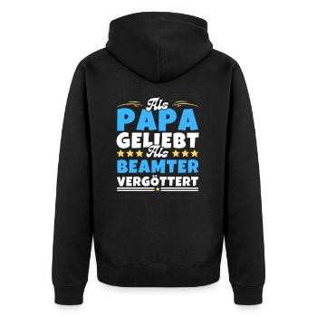 Als Papa geliebt, als Beamter vergöttert - Unisex Premium Bio Zip Hoodie - Schwarz - Hinten - Nico (187cm)