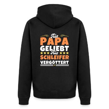 Als Papa geliebt, als Schleifer vergöttert - Unisex Premium Bio Zip Hoodie - Schwarz - Hinten - Nico (187cm)