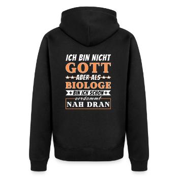 Ich bin nicht Gott aber als Biologe nah dran - Unisex Premium Bio Zip Hoodie - Schwarz - Hinten - Nico (187cm)
