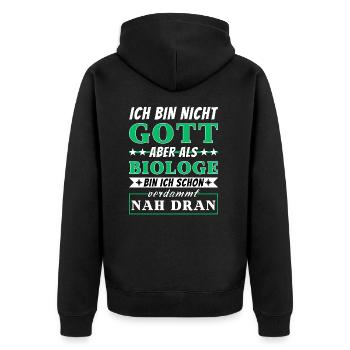 Ich bin nicht Gott aber als Biologe nah dran - Unisex Premium Bio Zip Hoodie - Schwarz - Hinten - Nico (187cm)