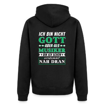 Ich bin nicht Gott aber als Musiker nah dran - Unisex Premium Bio Zip Hoodie - Schwarz - Hinten - Nico (187cm)