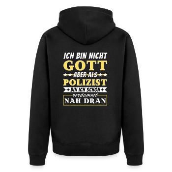 Ich bin nicht Gott aber als Polizist nah dran - Unisex Premium Bio Zip Hoodie - Schwarz - Hinten - Nico (187cm)