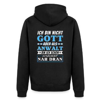 Ich bin nicht Gott aber als Anwalt nah dran - Unisex Premium Bio Zip Hoodie - Schwarz - Hinten - Nico (187cm)
