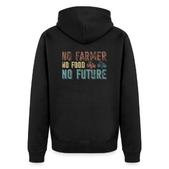 Farmer No foot No Future- Farmer Tractor - Unisex Premium Organic Zip Hoodie - black - Back - Nico (187cm)