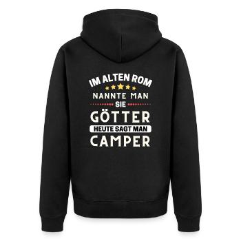 Im alten Rom waren Sie Götter. Heute Camper - Unisex Premium Bio Zip Hoodie - Schwarz - Hinten - Nico (187cm)